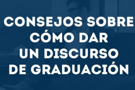 Consejos para un discurso memorable en la despedida de promoción consejos-para-un-discurso-memorable-en-la-despedida-de-promocion